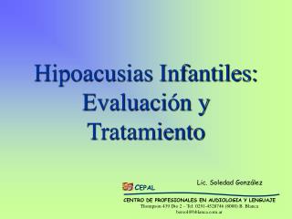 Hipoacusias Infantiles: Evaluación y Tratamiento