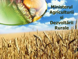 Ministerul Agriculturii și Dezvoltării Rurale