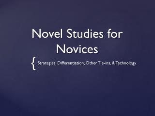 Novel Studies for Novices