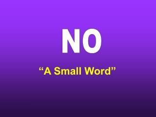 “A Small Word”