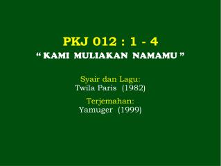 PKJ 012 : 1 - 4