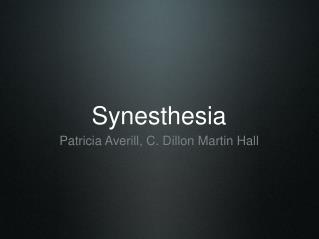 Synesthesia
