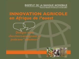 Emergence et production d’un CD-Rom « Innovation agricole »