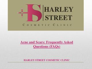 Acne and Scars: Frequently Asked Questions (FAQs)