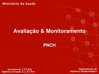 Avaliação &amp; Monitoramento