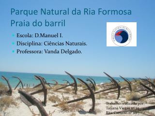 Parque Natural da Ria Formosa Praia do barril