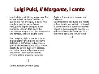Luigi Pulci, Il Morgante , I canto