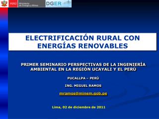 PRIMER SEMINARIO PERSPECTIVAS DE LA INGENIERÍA AMBIENTAL EN LA REGIÓN UCAYALI Y EL PERÚ