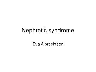 Nephrotic syndrome