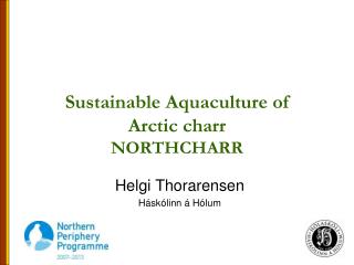 Sustainable Aquaculture of Arctic charr NORTHCHARR