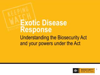 Understanding the Biosecurity Act and your powers under the Act