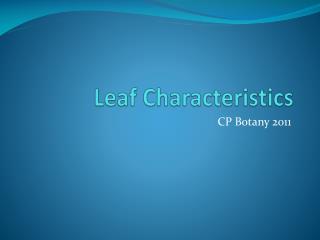 Leaf Characteristics