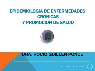 EPIDEMIOLOGIA DE ENFERMEDADES CRONICAS Y PROMOCION DE SALUD