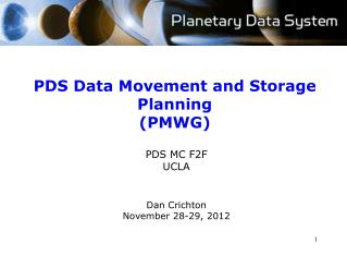 PDS Data Movement and Storage Planning (PMWG)