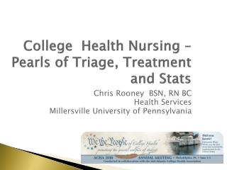 College Health Nursing – Pearls of Triage, Treatment and Stats