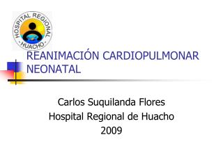 REANIMACIÓN CARDIOPULMONAR NEONATAL