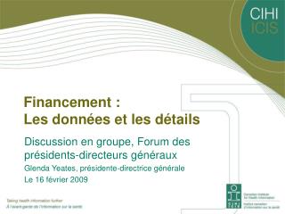 Financement : Les données et les détails