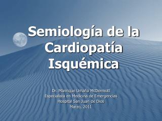 Semiología de la Cardiopatía Isquémica