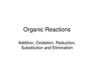 Organic Reactions