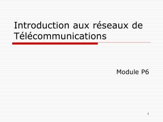 Introduction aux réseaux de Télécommunications