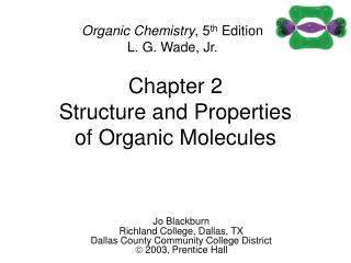 Chapter 2 Structure and Properties of Organic Molecules