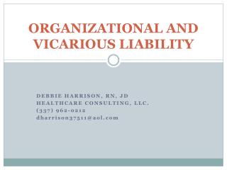 ORGANIZATIONAL AND VICARIOUS LIABILITY