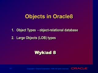Objects in Oracle8