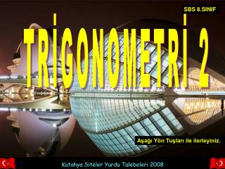 TRİGONOMETRİ 2