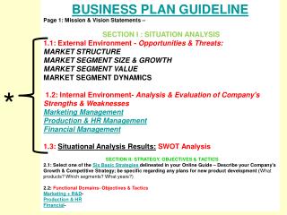 BUSINESS PLAN GUIDELINE Page 1: Mission &amp; Vision Statements – SECTION I : SITUATION ANALYSIS