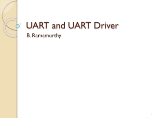 UART and UART Driver