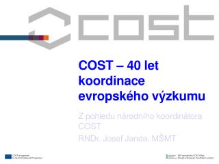 COST – 40 let koordinace evropského výzkumu