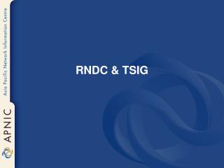 RNDC &amp; TSIG