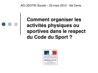 Comment organiser les activités physiques ou sportives dans le respect du Code du Sport ?