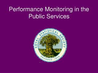 Performance Monitoring in the Public Services