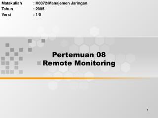 Pertemuan 08 Remote Monitoring