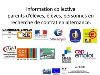 Information collective parents d’élèves, élèves, personnes en recherche de contrat en alternance.