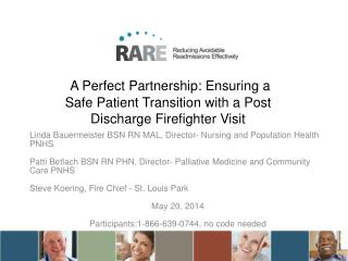 A Perfect Partnership: Ensuring a Safe Patient Transition with a Post Discharge Firefighter Visit