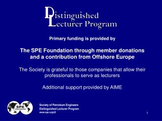 Primary funding is provided by The SPE Foundation through member donations