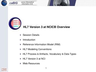 HL7 Version 3 at NCICB Overview