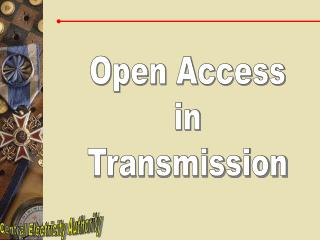 Open Access in Transmission