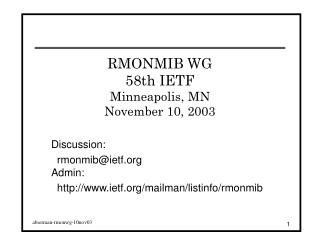 RMONMIB WG 58th IETF Minneapolis, MN November 10, 2003