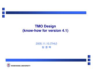 TMO Design (know-how for version 4.1)