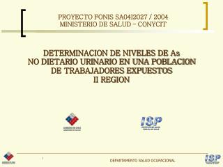 PROYECTO FONIS SA04I2027 / 2004 MINISTERIO DE SALUD – CONYCIT