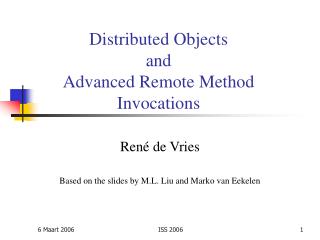 Distributed Objects and Advanced Remote Method Invocations