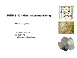 MENA3100 - Materialkarakterisering