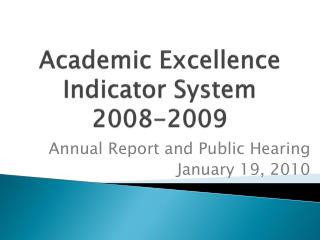 Academic Excellence Indicator System 2008-2009