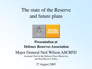 The state of the Reserve and future plans