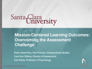 Mission-Centered Learning Outcomes: Overcoming the Assessment Challenge