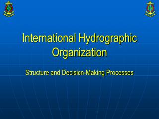 International Hydrographic Organization