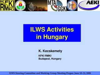ILWS Activities in Hungary